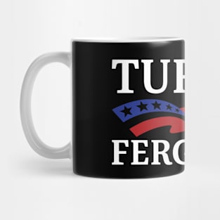 TURD FERGUSON for President Election 2024 Mug